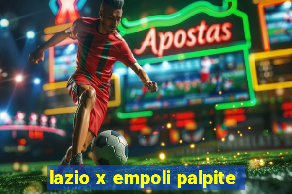 lazio x empoli palpite